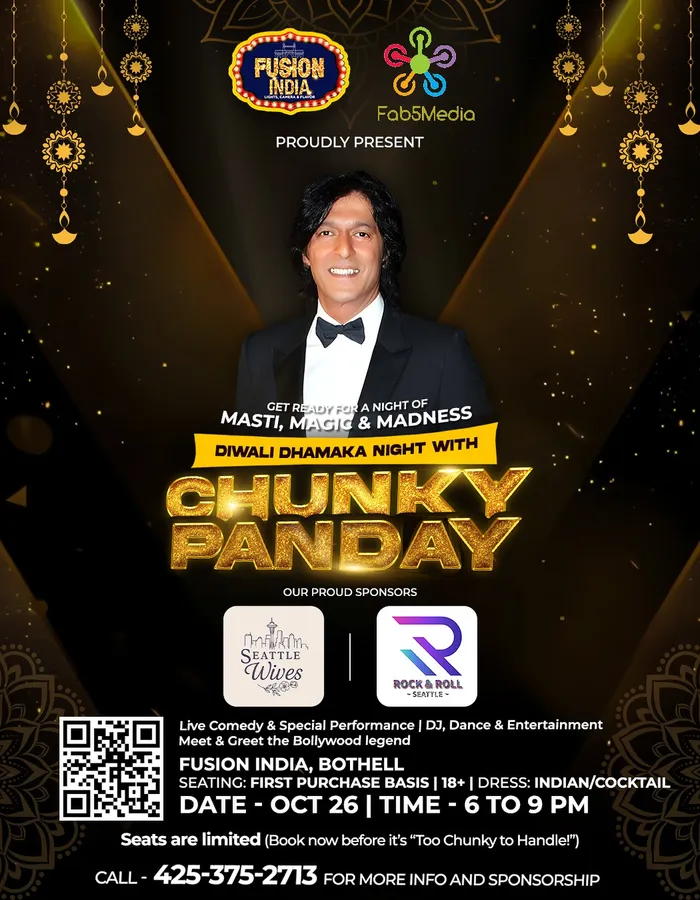 Diwali Dhamaka Night with Chunky Panday flyer, presented by Fusion India and Fab5Media, sponsored by Seattle Wives and Rock & Roll Seattle, October 26